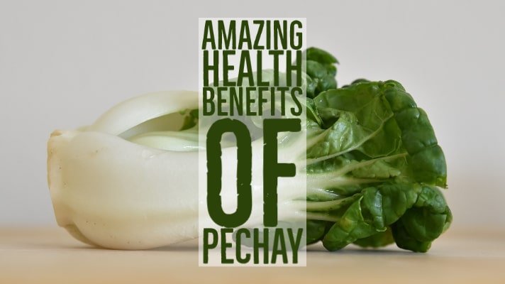 Amazing Health Benefits Pechay