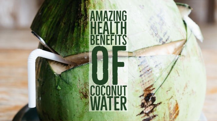 Amazing Health Benefits Of Coconut Water