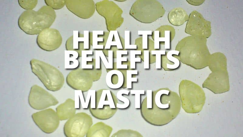 Amazing Health Benefits Mastic