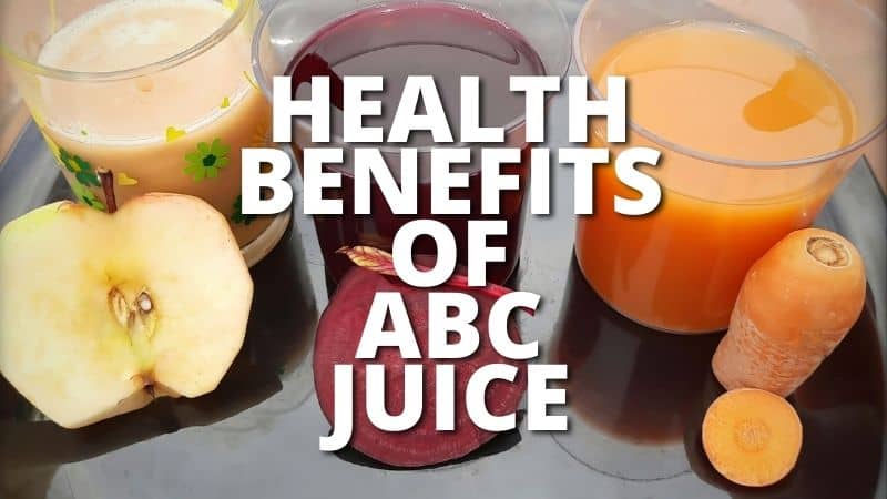 Amazing Health Benefits ABC Juice