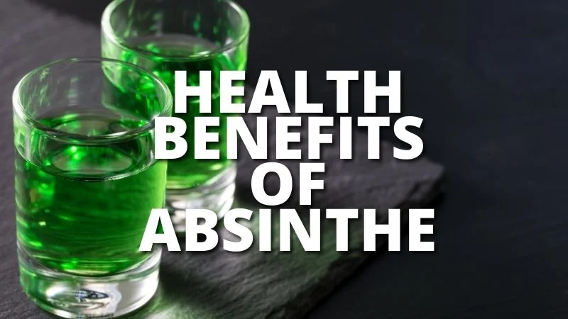 Amazing Health Benefits Absinthe