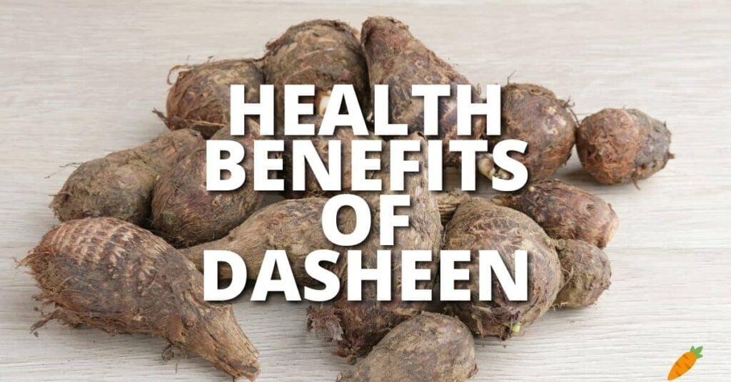 Potential Health Benefits Dasheen