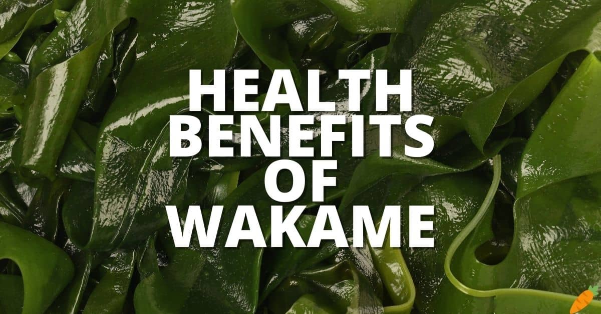 Potential Health Benefits Wakame