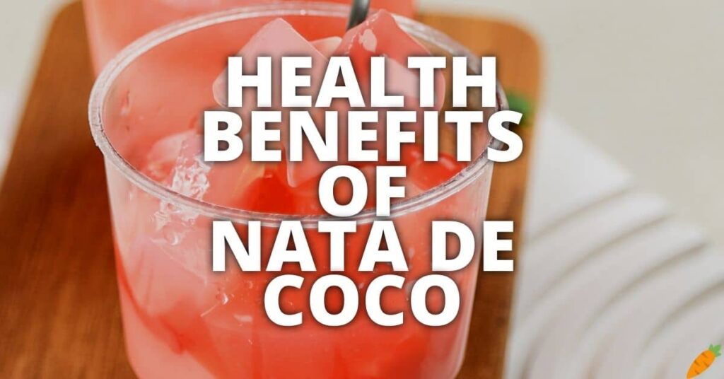 Potential Health Benefits Nata De Coco