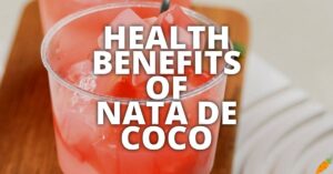 Health Benefits Nata De Coco