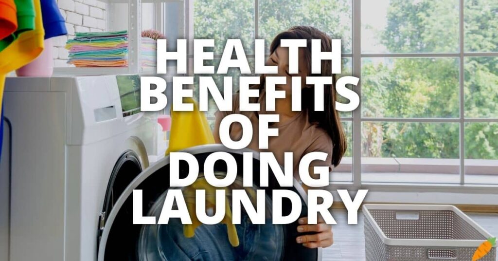 Potential Health Benefits Of Doing Laundry