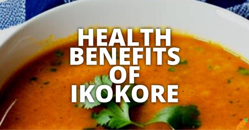 Potential Health Benefits Of Ikokore