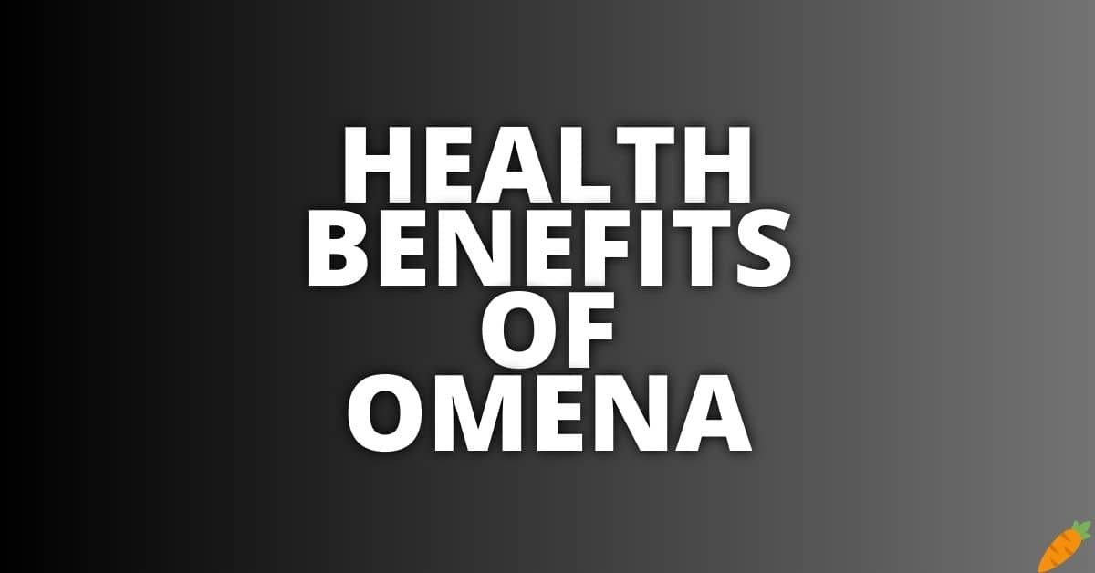 Potential Health Benefits Of Omena
