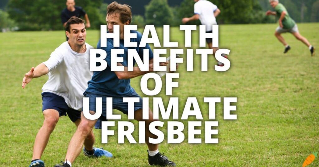 Potential Health Benefits Of Ultimate Frisbee