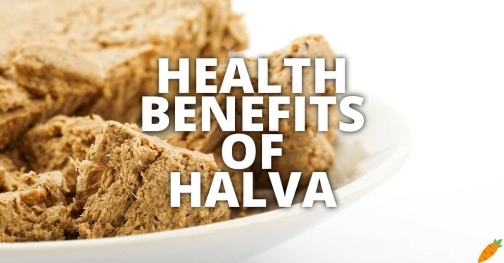 Potential Health Benefits Of Halva