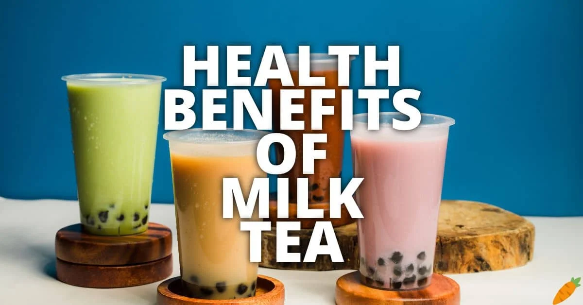 The Surprising Health Benefits of Milk Tea