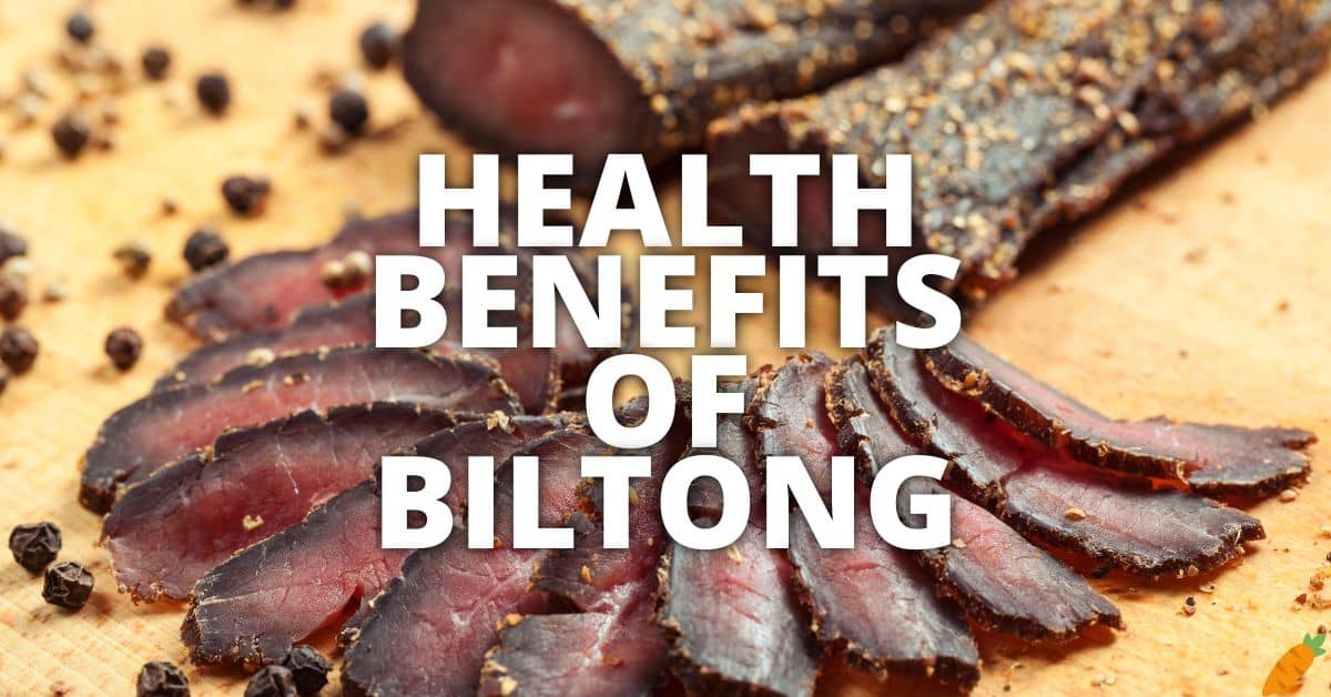 Potential Health Benefits Of Biltong