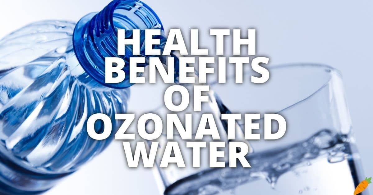 Potential Health Benefits Of Ozonated Water