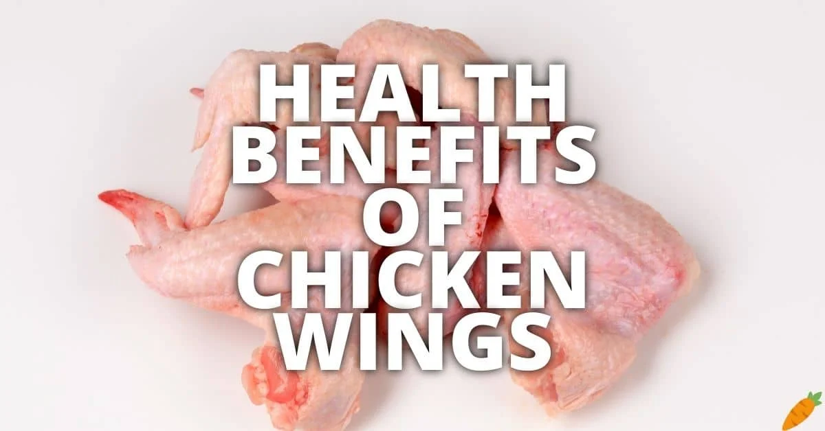 Potential Health Benefits Of Chicken Wings