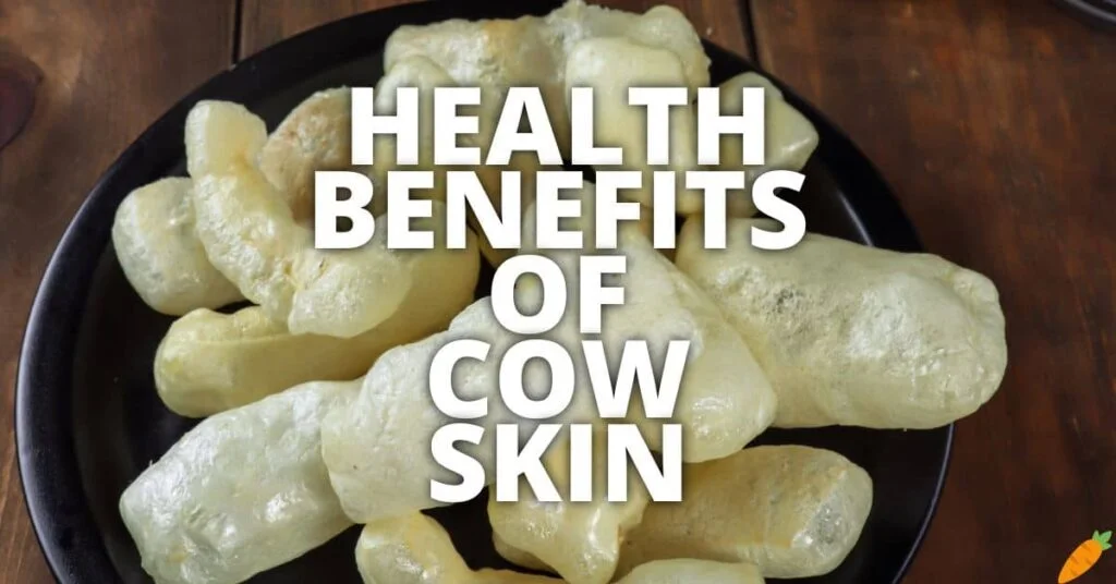 Potential Health Benefits Of Cow Skin