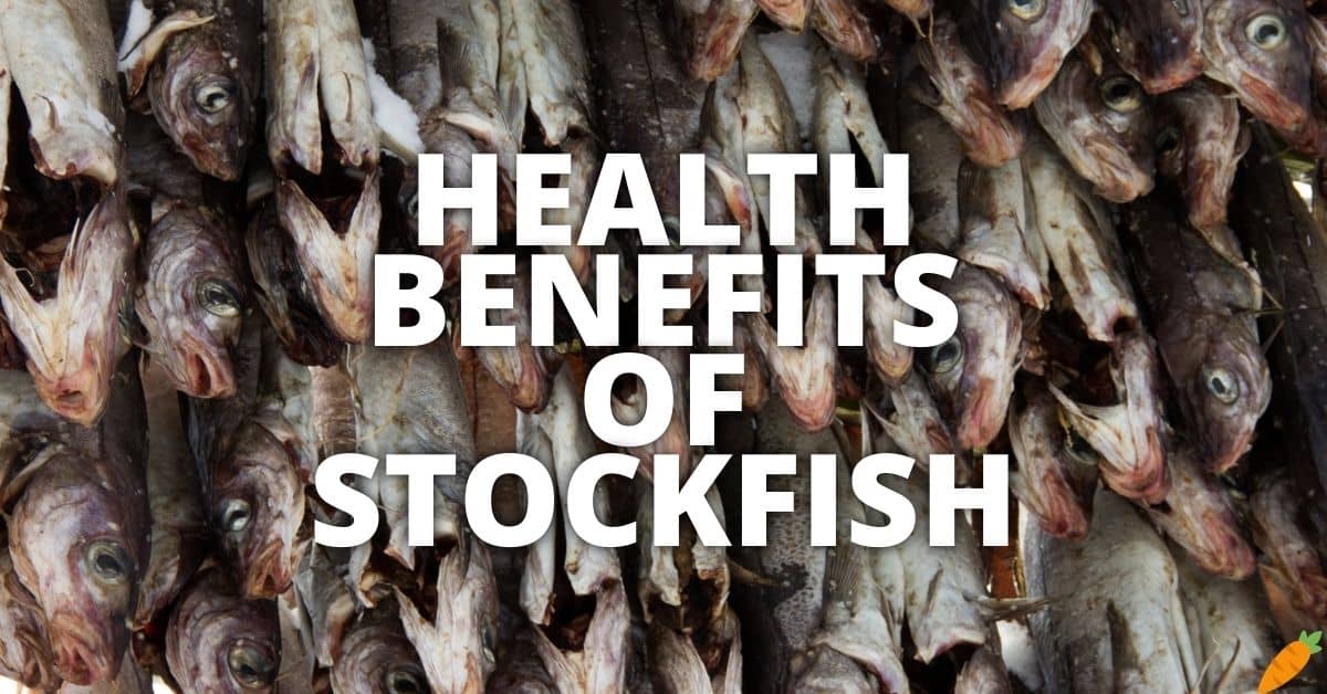 Potential Health Benefits Of Stockfish