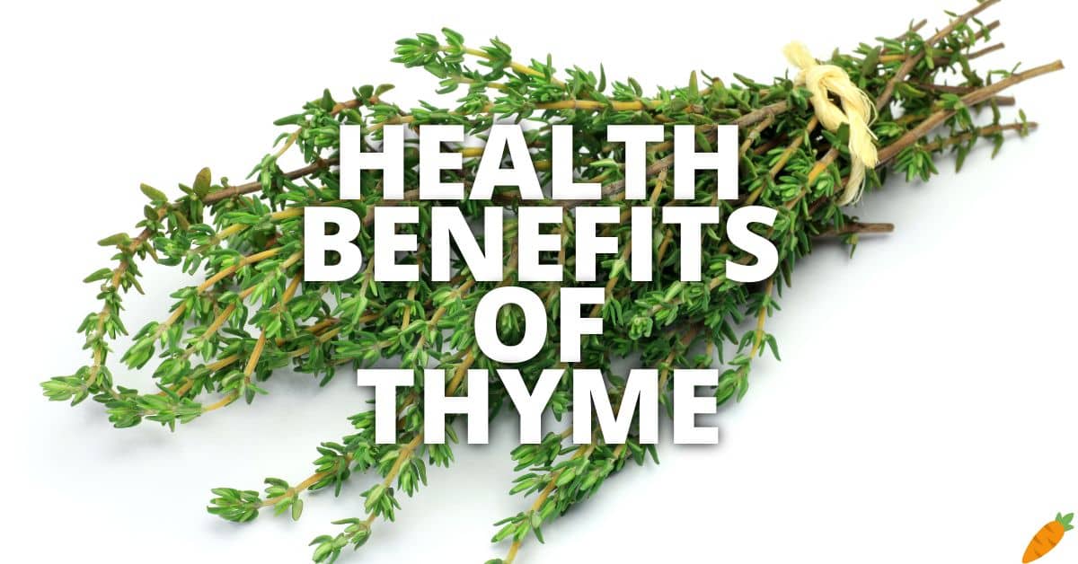 Potential Health Benefits Of Thyme