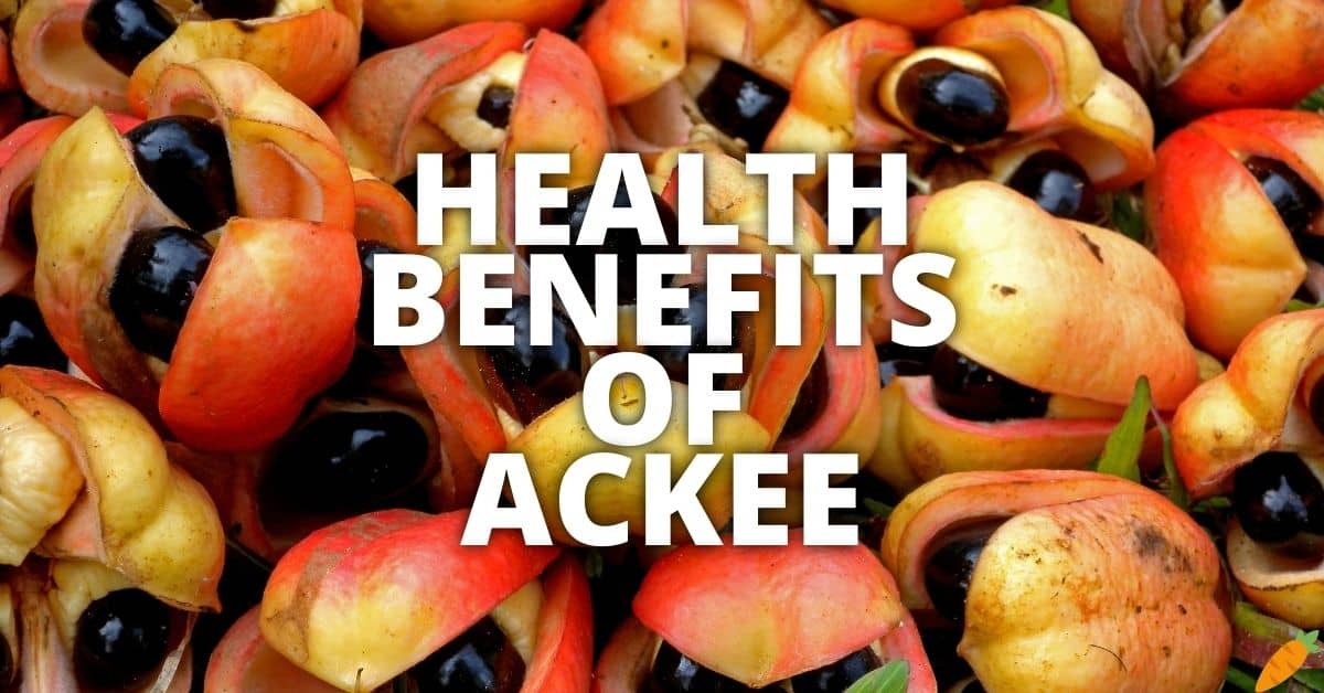 Potential Health Benefits Of Ackee
