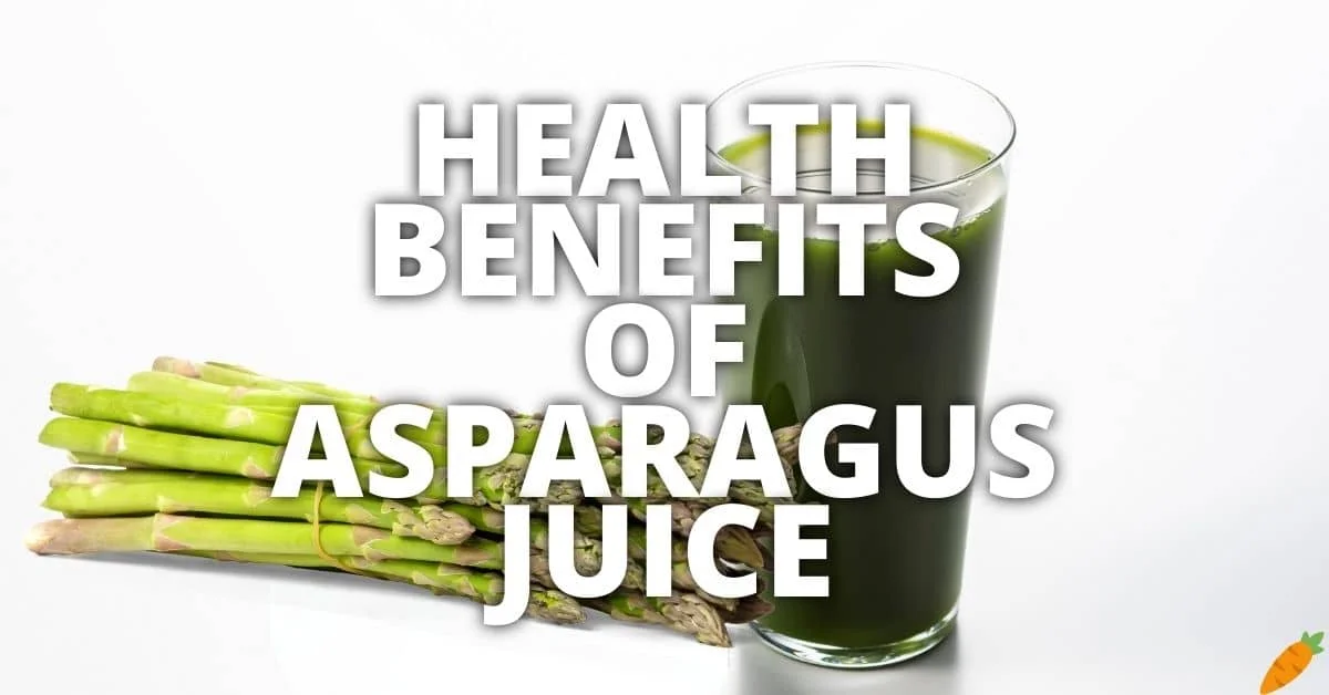 Benefits of hotsell asparagus juice