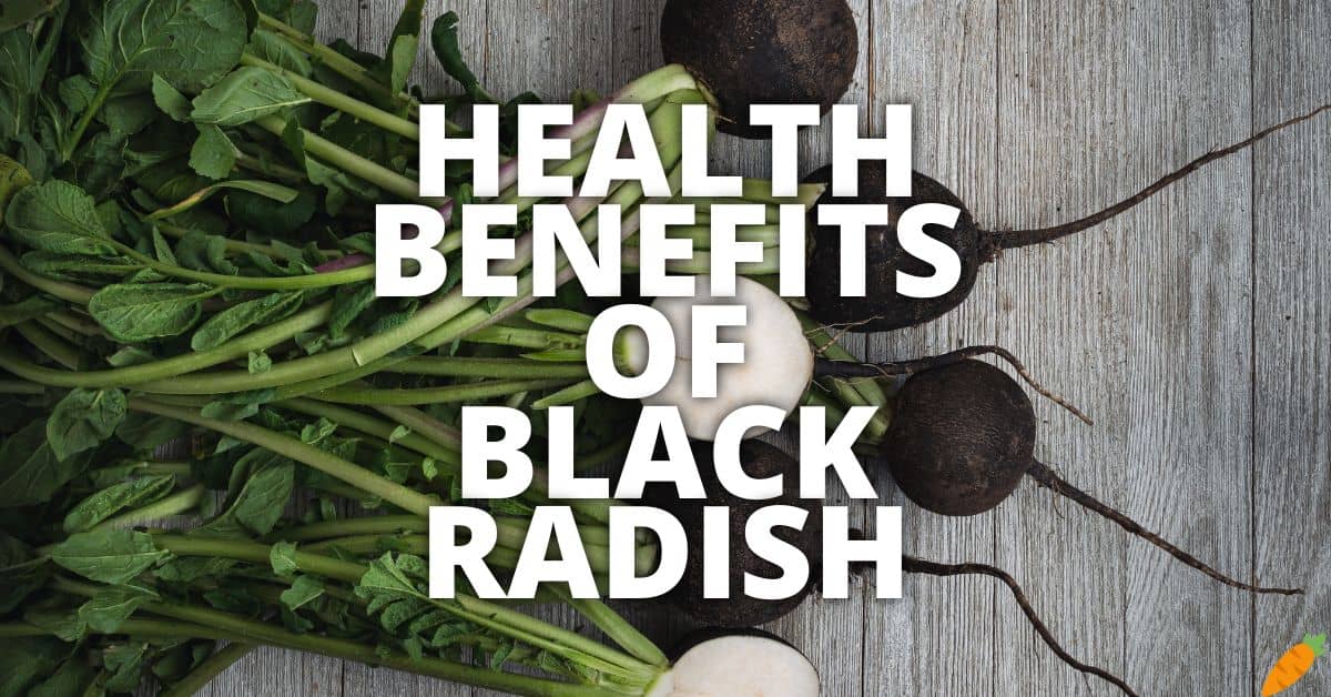 Potential Health Benefits Of Black Radish