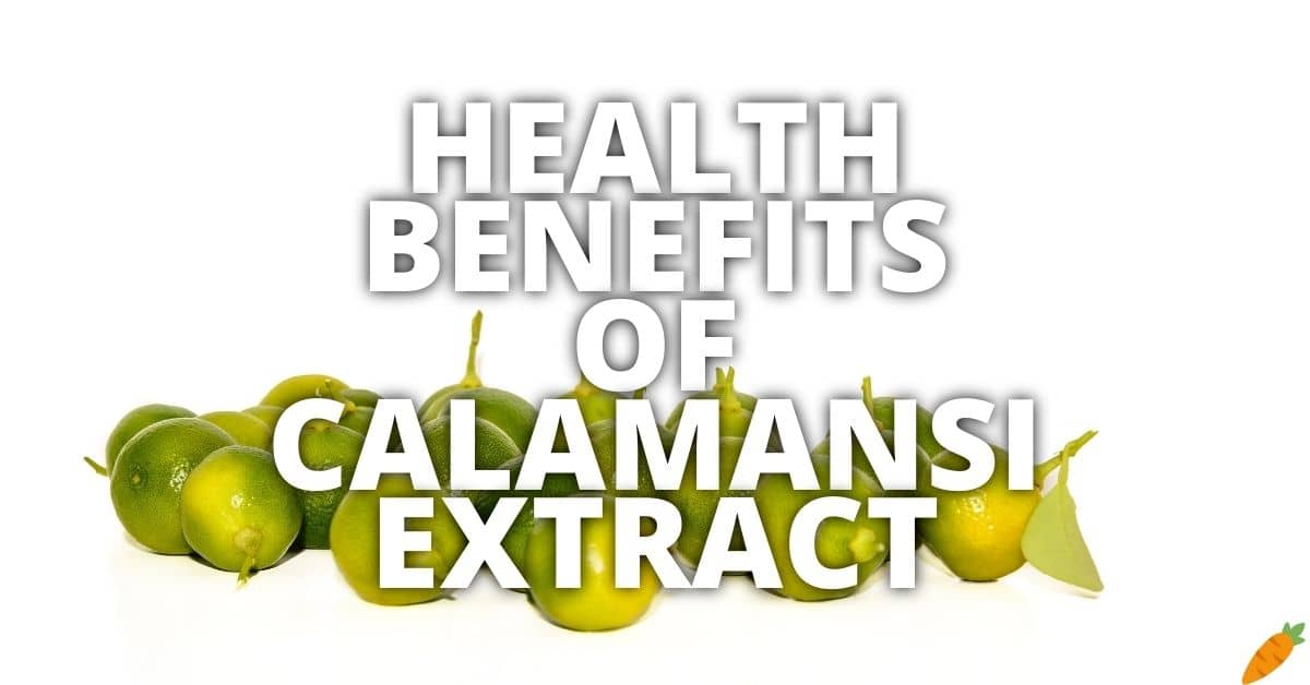 Potential Health Benefits Of Calamansi Extract
