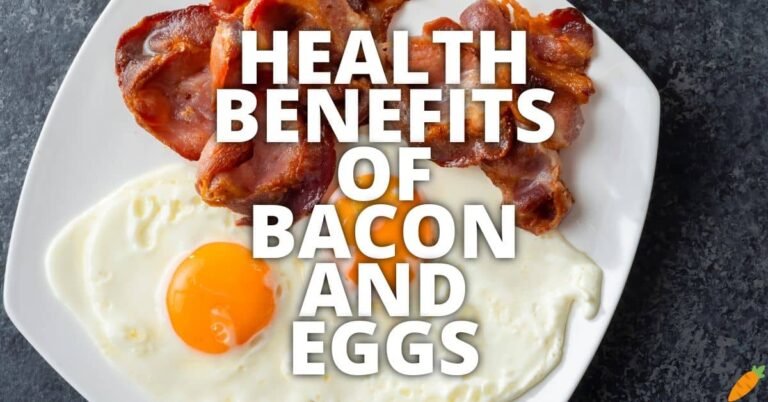 11 Potential Health Benefits Of Bacon And Eggs