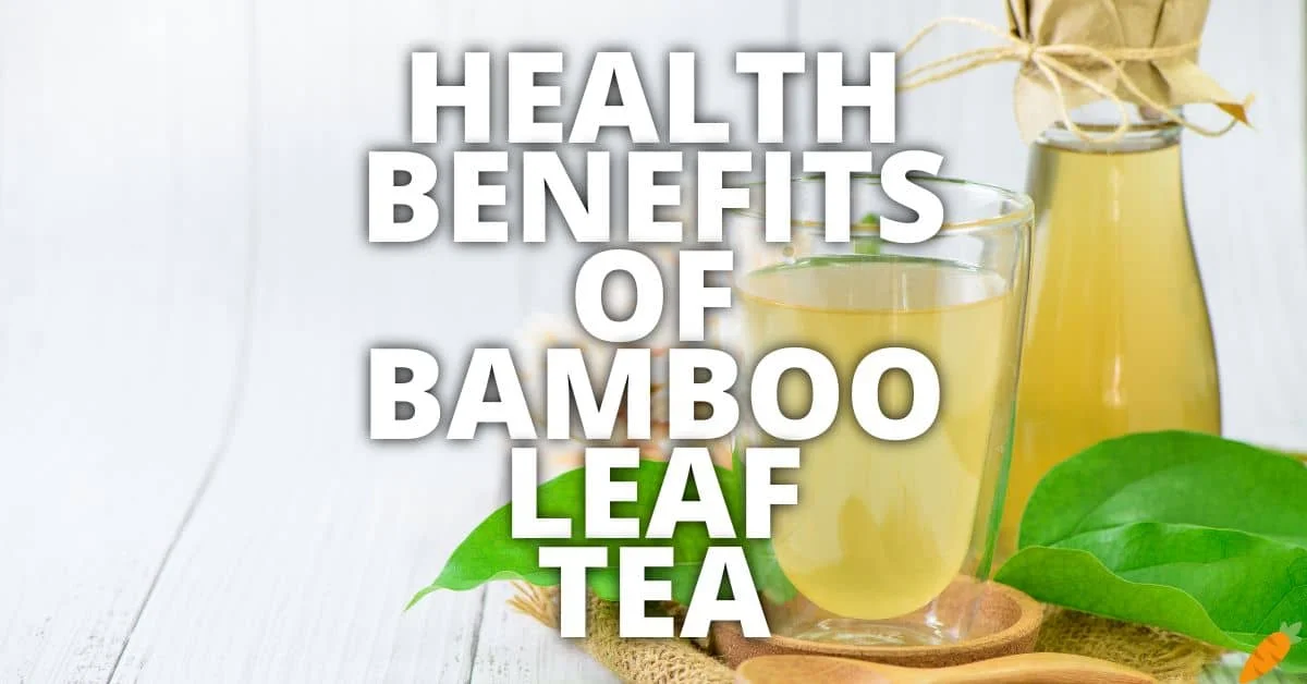 Potential Health Benefits Bamboo Leaf Tea
