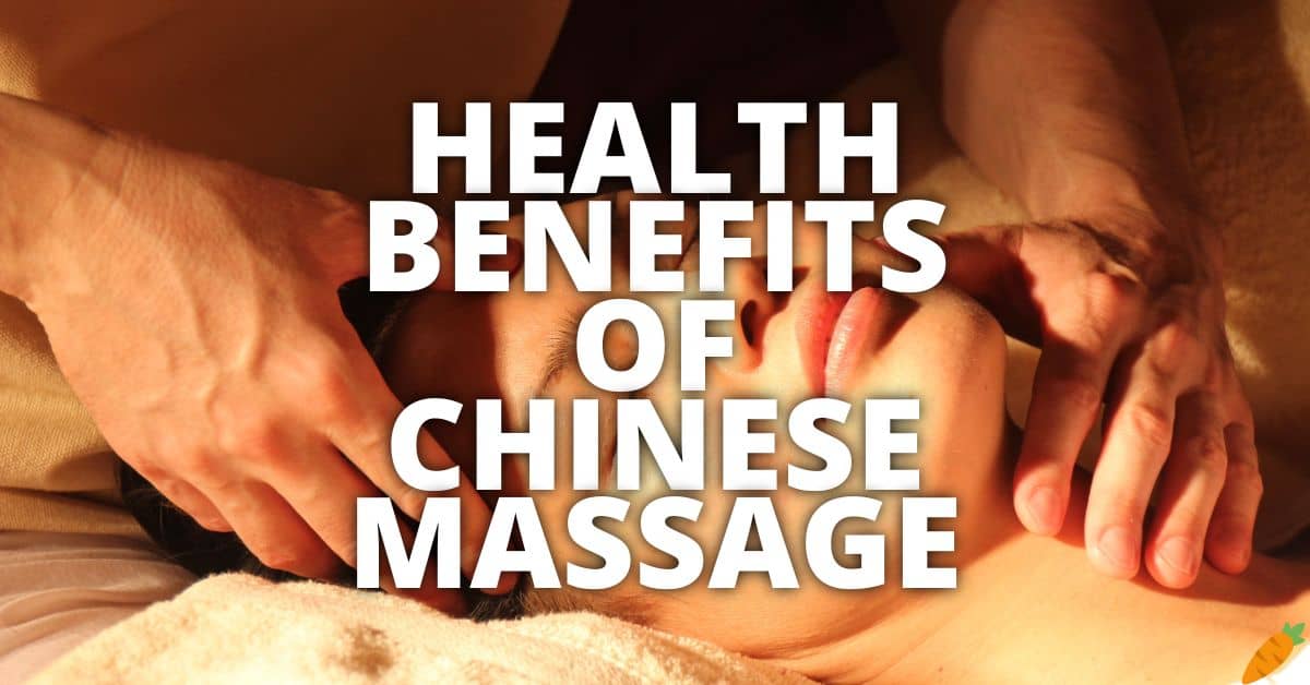 Potential Health Benefits Chinese Massage