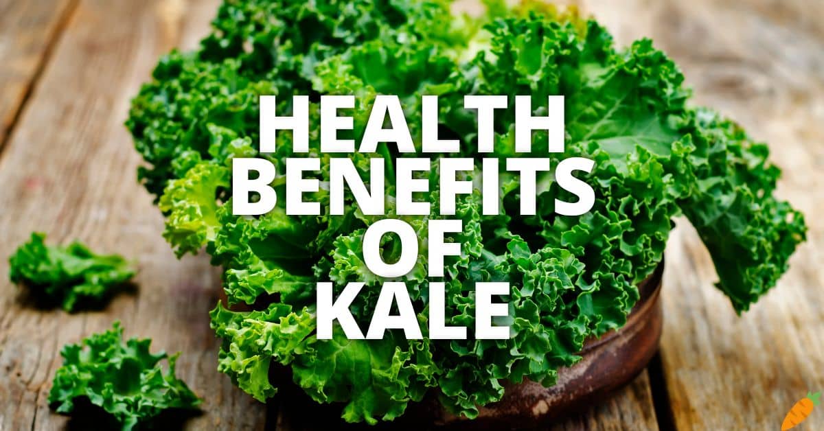 29 Potential Health Benefits Of Kale
