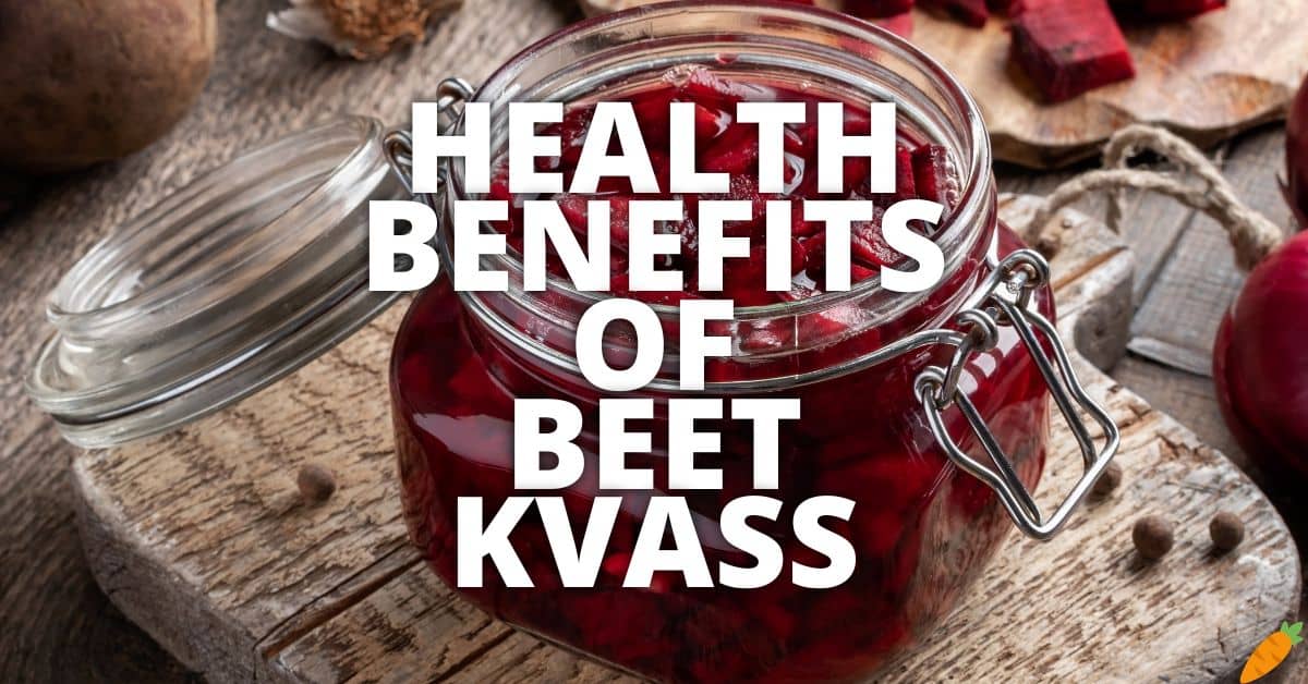 Potential Health Benefits Of Beet Kvass