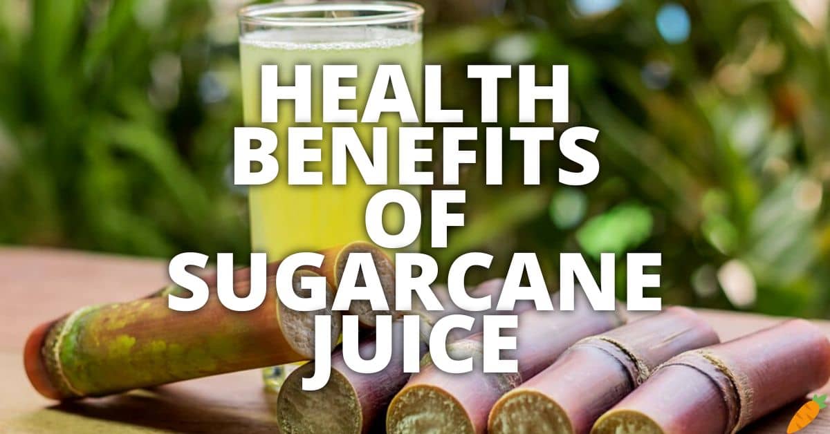 Potential Health Benefits Sugarcane Juice