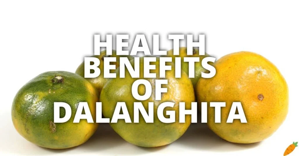 Possible Health Advantages of Dalanghita