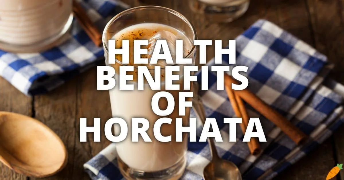 Potential Health Benefits Horchata
