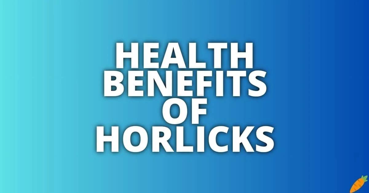 Potential Health Benefits Horlicks