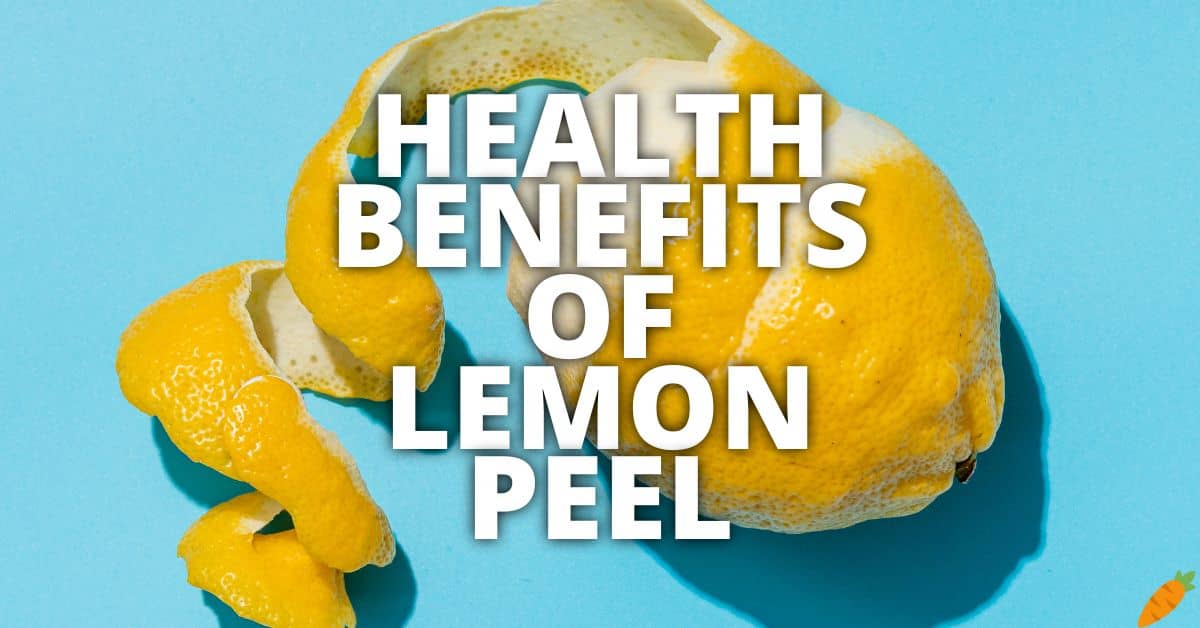 Potential Health Benefits Lemon Peel