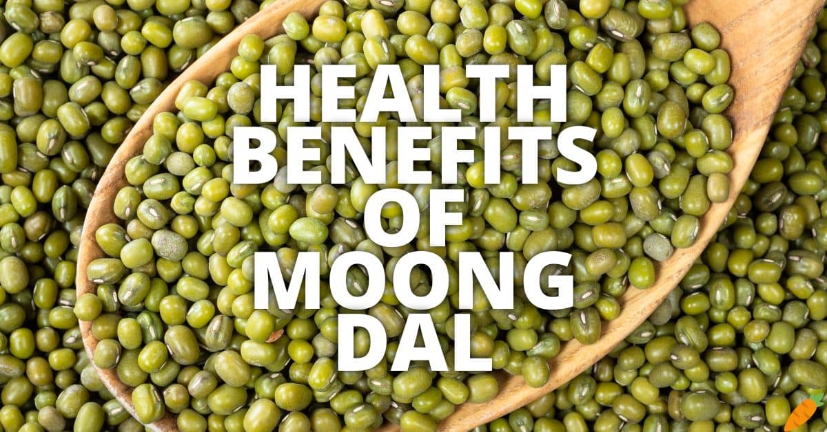 11 Potential Health Benefits Of Moong Dal