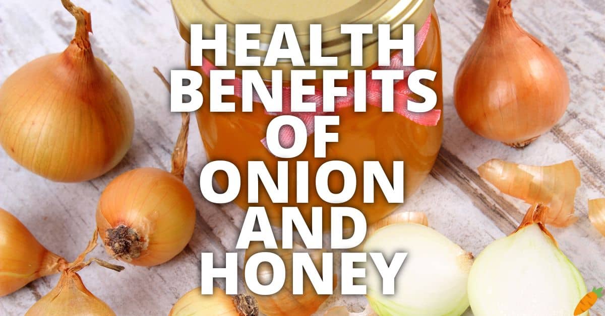 Potential Health Benefits Onion And Honey