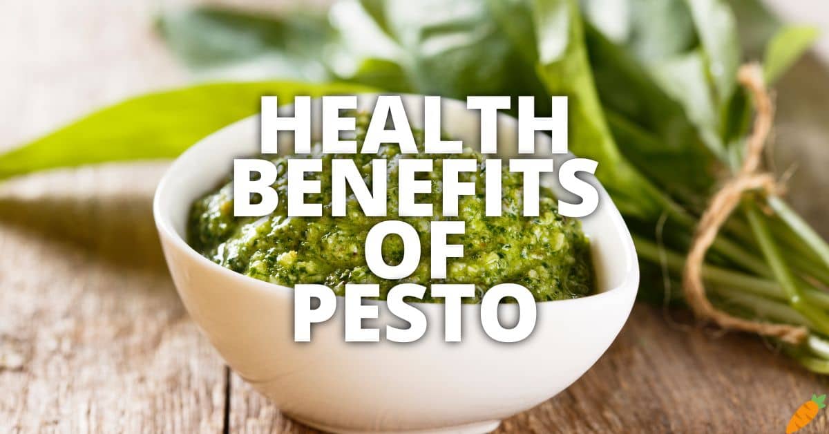 Potential Health Benefits Pesto