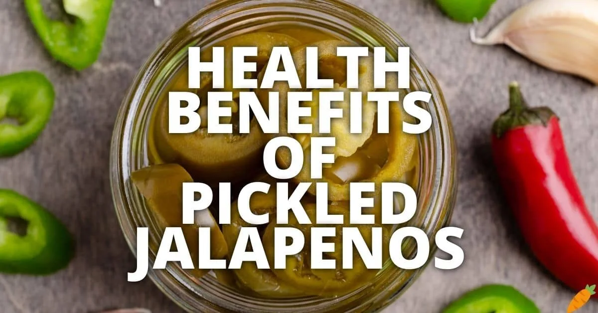 Potential Health Benefits Pickled Jalapenos