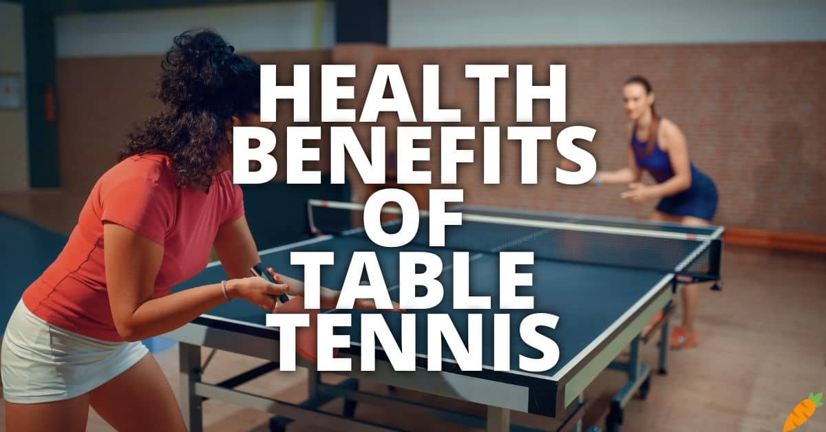 Potential Health Benefits Table Tennis