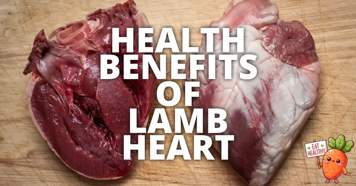 Potential Health Benefits Lamb Heart