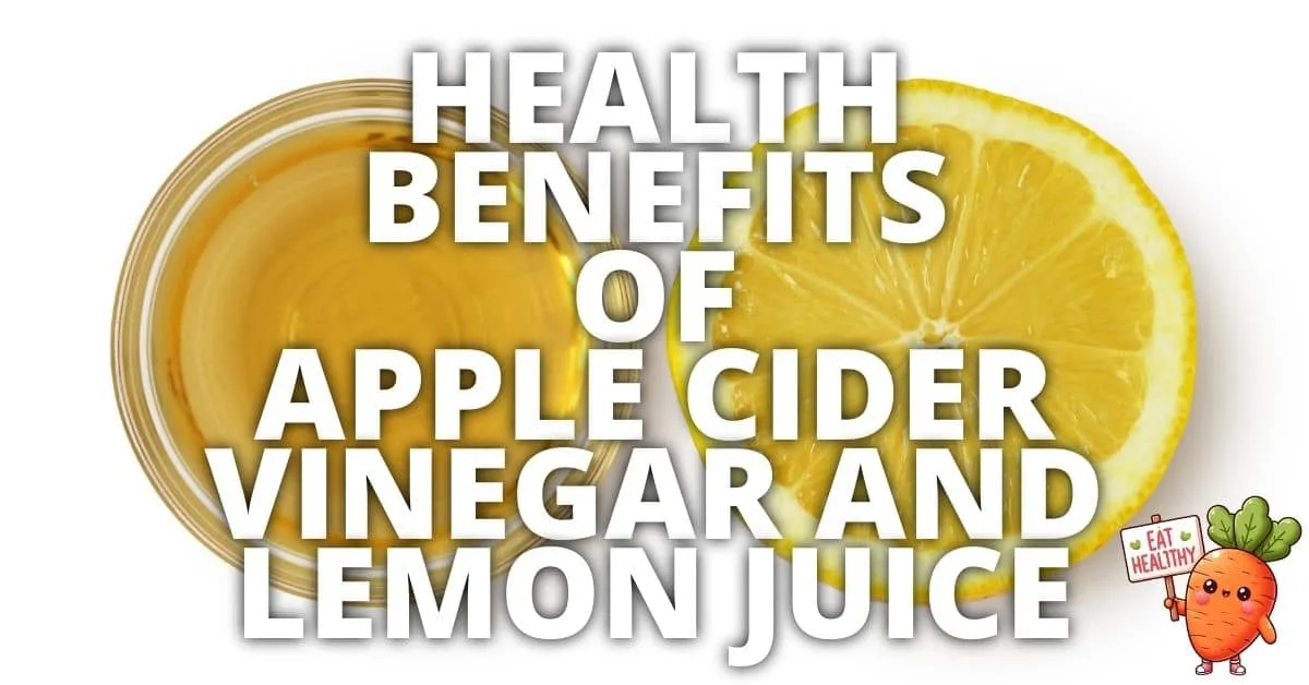 Potential Health Benefits Apple Cider Vinegar And Lemon Juice