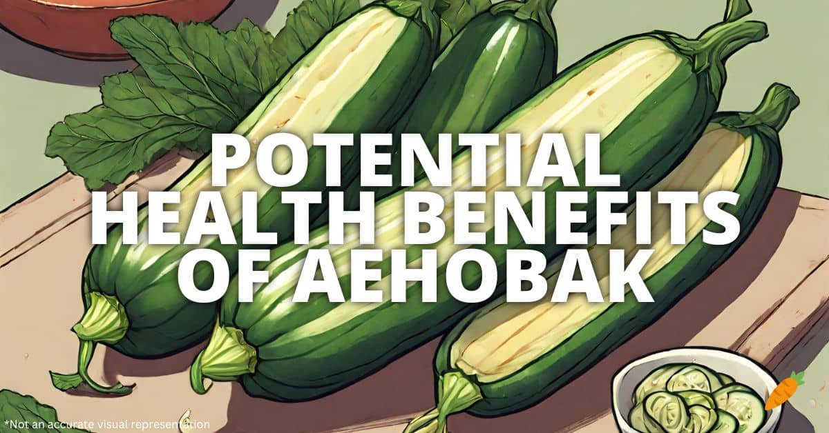 Health Benefits Aehobak