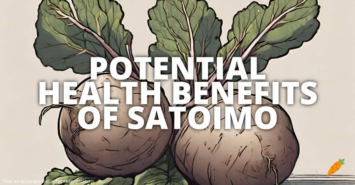 Health Benefits Satoimo