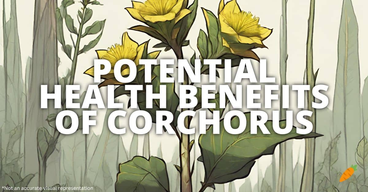 Health Benefits Corchorus