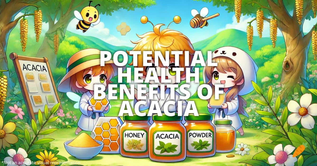 Health Benefits Of Acacia