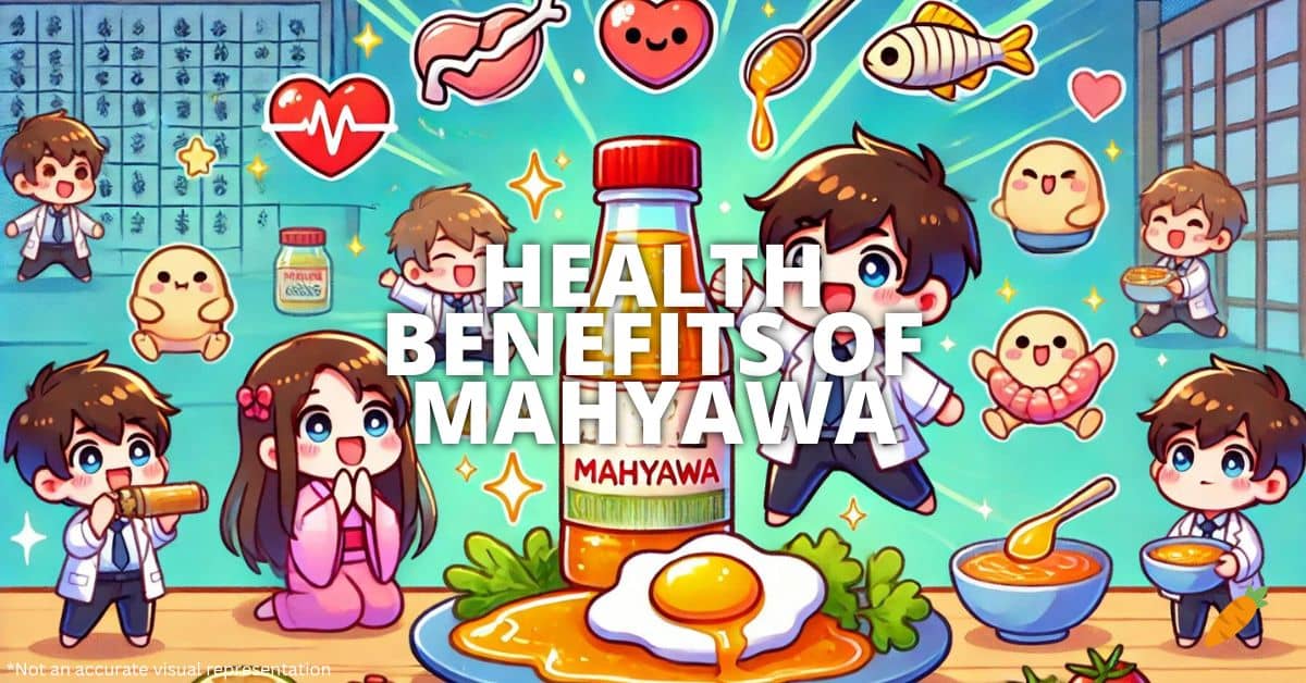 Health Benefits Of Mahyawa