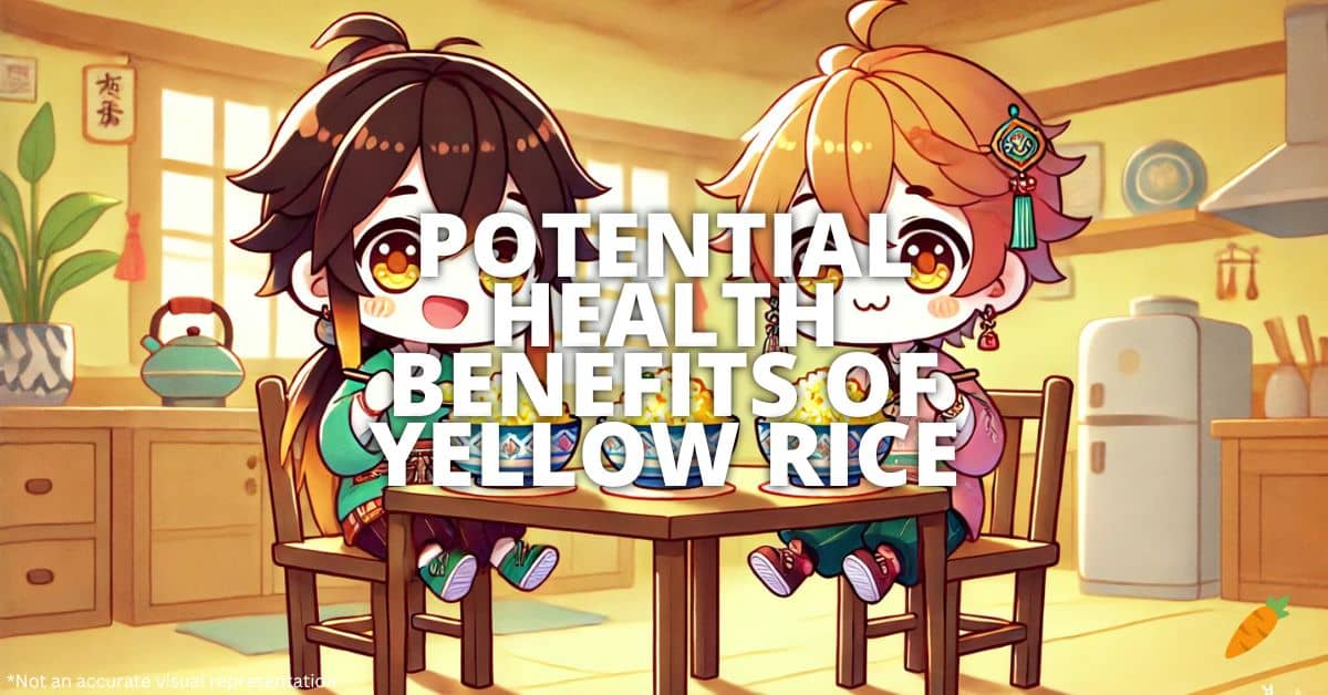 Health Benefits Of Yellow Rice