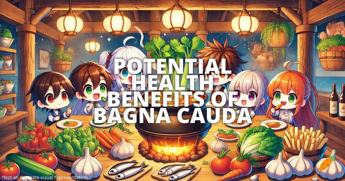 Health Benefits Of Bagna Càuda