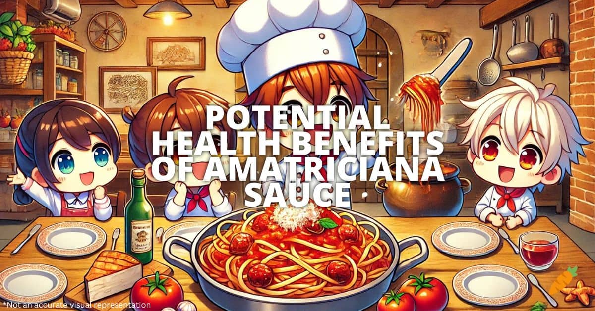 Health Benefits Of Amatriciana Sauce
